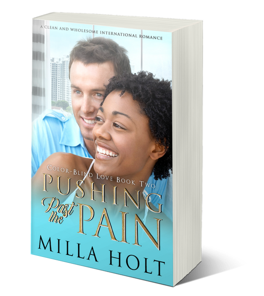 Pushing Past the Pain by Milla Holt Christian romance